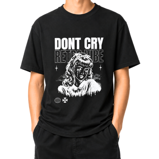 DON'T CRY, RETRO VIBE. TEE - BLACK