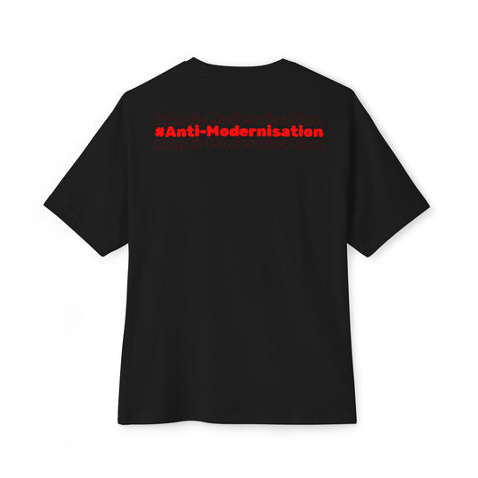 #ANTI-MODERNISATION OVERSIZED TEE - BLACK